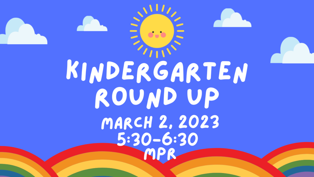 Kindergarten Round Up