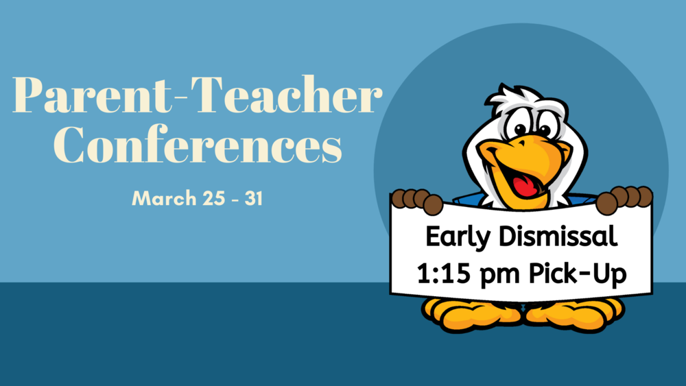 Parent Teacher Conference Week and Minimum Day