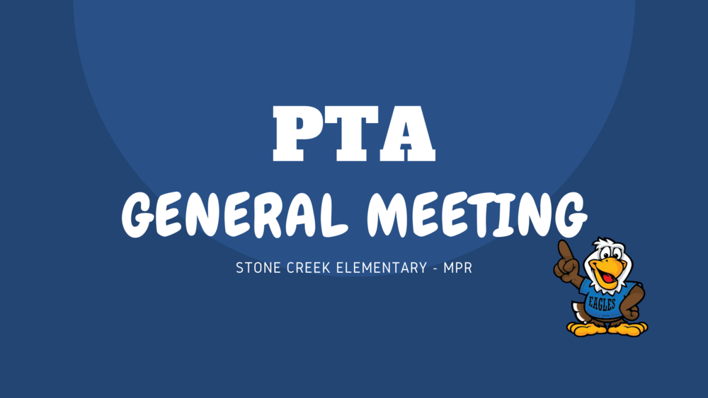 PTA General Meeting