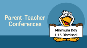 Parent Teacher Conference Week and Minimum Day