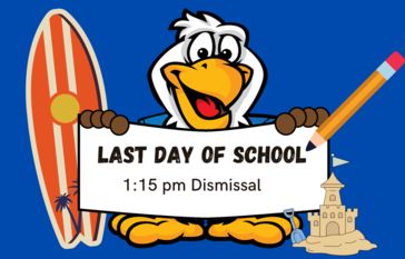 Eagle with last day of school sign